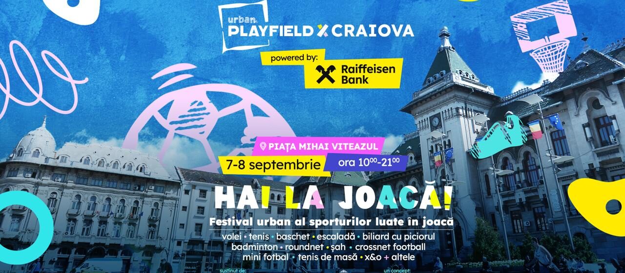 Urban Playfield, festivalul sporturilor luate în joacă pentru cei mici și cei mari, ajunge la Craiova!